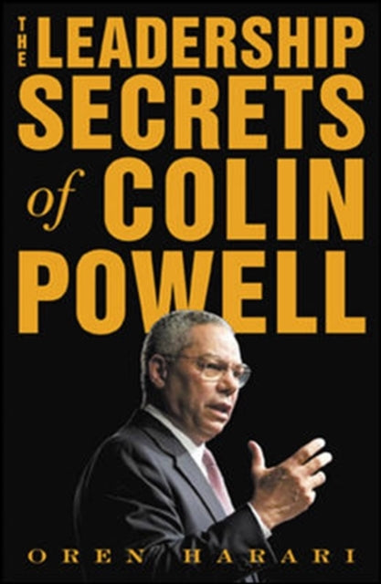 Book cover of: Leadership Secrets of Colin Powell. By: Oren Harari