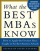 Book cover of: What the Best MBAs Know. By: Peter Navarro