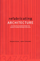 Book cover of: refabricating ARCHITECTURE. By: Stephen Kieran