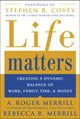 Book cover of: Life Matters. By: A. Roger Merrill