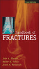 Book cover of: Handbook of Fractures, Third Edition. By: John A. Elstrom