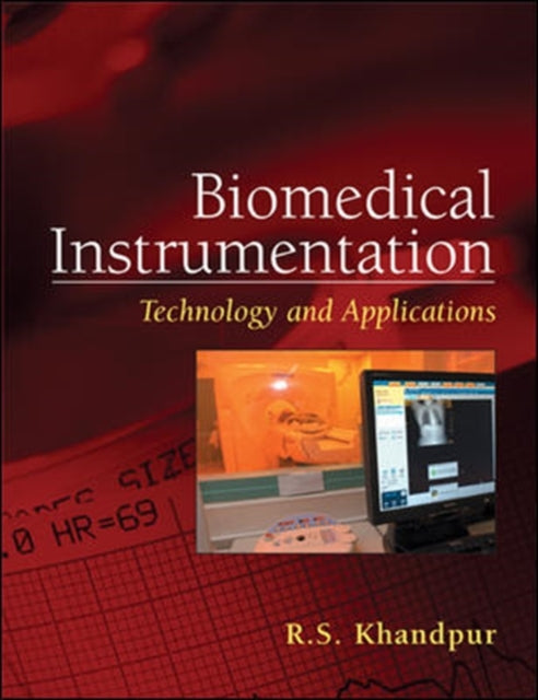 Book cover of: Biomedical Instrumentation: Technology and Applications. By: R. S. Khandpur