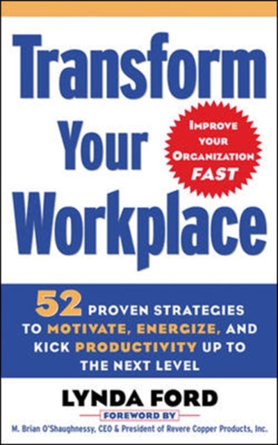 Book cover of: Transform Your Workplace. By: Lynda Ford
