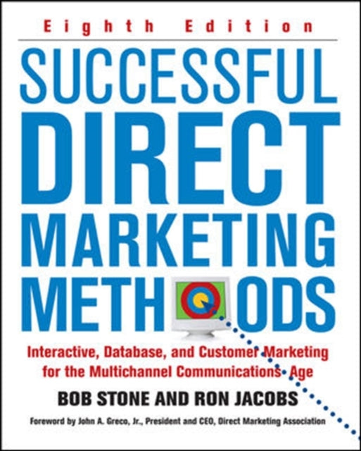 Book cover of: Successful Direct Marketing Methods. By: Bob Stone, Stone, Bob
