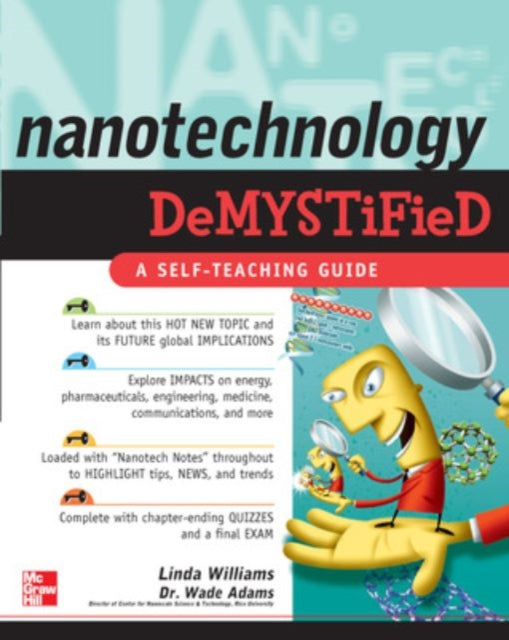 Book cover of: Nanotechnology Demystified. By: Linda Williams (undifferentiated)