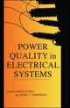 Book cover of: Power Quality in Electrical Systems. By: Alexander Kusko