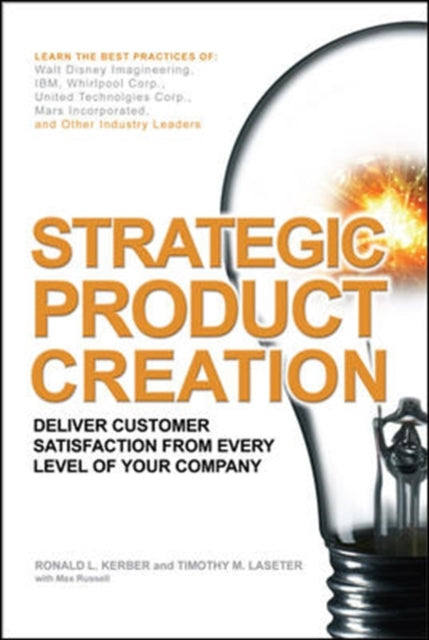 Book cover of: Strategic Product Creation. By: Ronald L. Kerber
