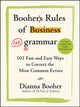 Book cover of: Booher's Rules of Business Grammar: 101 Fast and Easy Ways to Correct the Most Common Errors