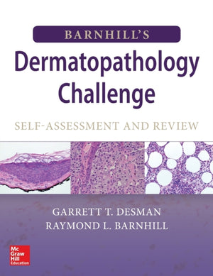 Barnhill's Dermatopathology Challenge: Self-Assessment & Review