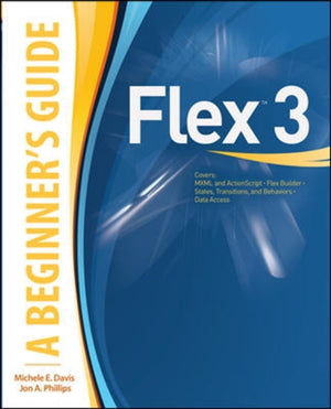 Flex™ 3: A Beginner's Guide
