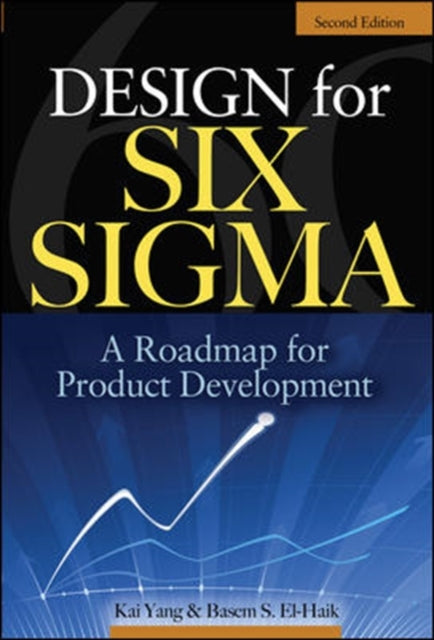 Book cover of: Design for Six Sigma. By: Kai Yang