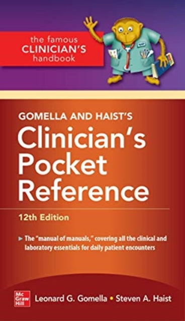 Book cover of: Gomella and Haist's Clinician's Pocket Reference. By: Leonard G. Gomella