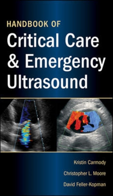 Book cover of: Handbook of Critical Care and Emergency Ultrasound. By: Kristin Carmody