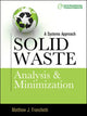 Book cover of: Solid Waste Analysis and Minimization: A Systems Approach. By: Matthew J. Franchetti