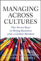 Book cover of: Managing Across Cultures: The 7 Keys to Doing Business with a Global Mindset. By: Charlene Marmer Solomon