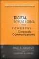 Book cover of: Digital Strategies for Powerful Corporate Communications. By: Paul A. Argenti