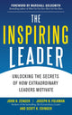 Book cover of: Inspiring Leader: Unlocking the Secrets of How Extraordinary Leaders Motivate
