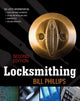 Book cover of: Locksmithing, Second Edition. By: Bill Phillips