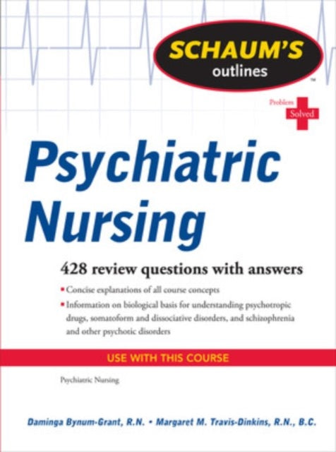 Book cover of: Schaum's Outline of Psychiatric Nursing
