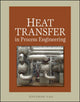 Book cover of: Heat Transfer in Process Engineering. By: Eduardo Cao