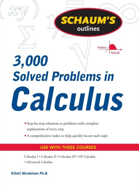 Book cover of: Schaum's 3,000 Solved Problems in Calculus