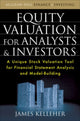 Book cover of: Equity Valuation for Analysts and Investors. By: Kelleher, Jim CFA