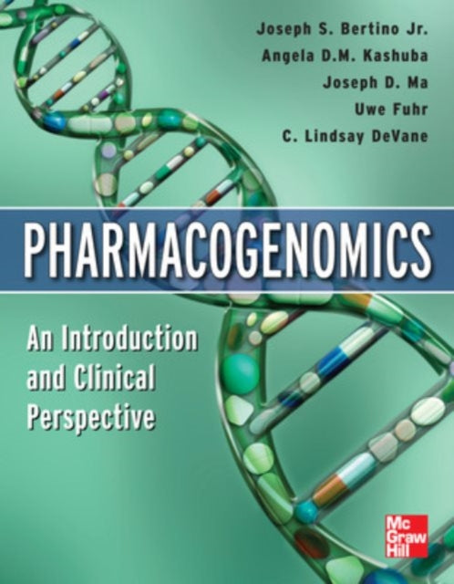 Book cover of: Pharmacogenomics An Introduction and Clinical Perspective. By: Joseph S. Bertino