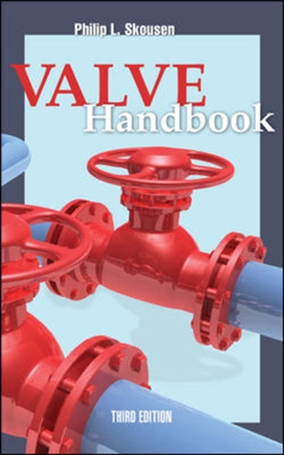 Book cover of: Valve Handbook. By: Philip L. Skousen