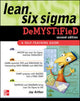 Book cover of: Lean Six Sigma Demystified, Second Edition. By: Jay Arthur