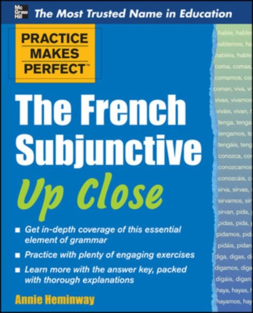 Book cover of: Practice Makes Perfect The French Subjunctive Up Close. By: Annie Heminway