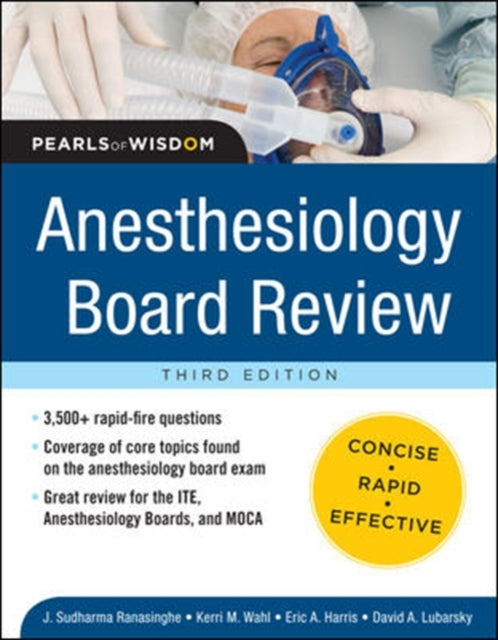 Book cover of: Anesthesiology Board Review Pearls of Wisdom 3/E. By: Sudharma Ranasinghe