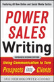 Book cover of: Power Sales Writing, Revised and Expanded Edition: Using Communication to Turn Prospects into Clients. By: Sue Hershkowitz-Coore