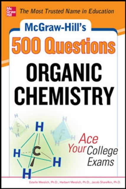 Book cover of: McGraw-Hill's 500 Organic Chemistry Questions: Ace Your College Exams