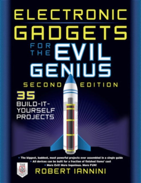 Book cover of: Electronic Gadgets for the Evil Genius