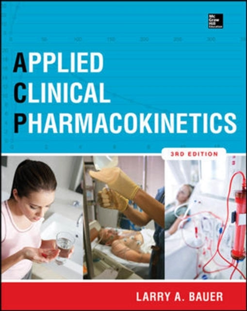 Book cover of: Applied Clinical Pharmacokinetics 3/E. By: Larry A. Bauer
