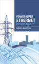 Book cover of: Power Over Ethernet Interoperability Guide
