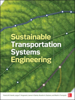 Sustainable Transportation Systems Engineering
