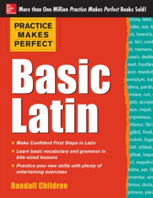 Book cover of: Practice Makes Perfect Basic Latin. By: Randall Childree