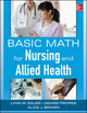 Book cover of: Basic Math for Nursing and Allied Health