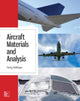Book cover of: Aircraft Materials and Analysis. By: Tariq Siddiqui