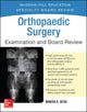 Book cover of: Orthopaedic Surgery Examination and Board Review. By: Manish K. Sethi