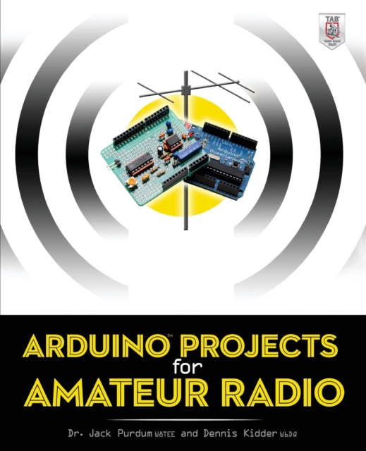Book cover of: Arduino Projects for Amateur Radio. By: Jack J. Purdum