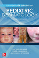 Book cover of: Color Atlas & Synopsis of Pediatric Dermatology, Third Edition. By: Kay Shou-Mei Kane