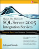 Book cover of: Hands-On Microsoft SQL Server™ 2005 Integration Services. By: Ashwani Nanda