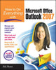 Book cover of: How to Do Everything with Microsoft Office Outlook 2007. By: Bill Mann