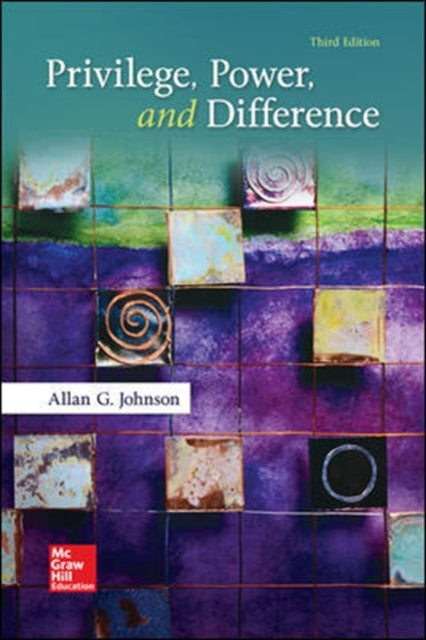 Book cover of: Privilege, Power, and Difference. By: Allan G. Johnson