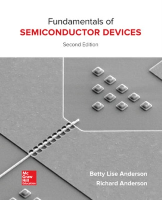 Book cover of: Fundamentals of Semiconductor Devices. By: Betty Lise Anderson