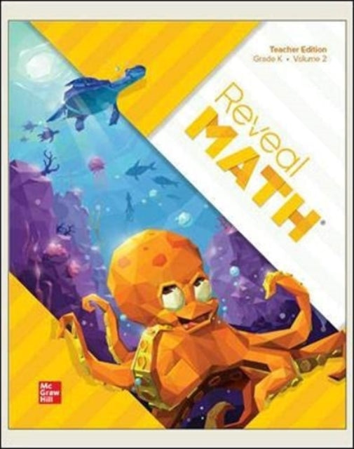 Book cover of: Reveal Math, Grade K, Teacher Edition, Volume 2