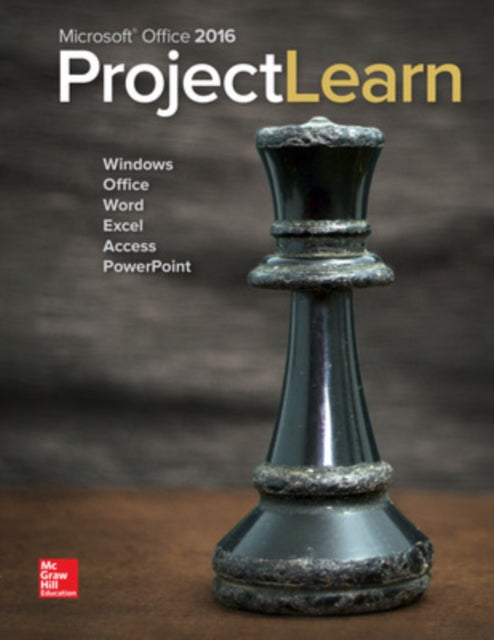 Book cover of: Microsoft Office 2016: ProjectLearn. By: McGraw-Hill