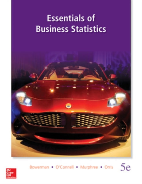Book cover of: Essentials of Business Statistics. By: Bruce L. Bowerman